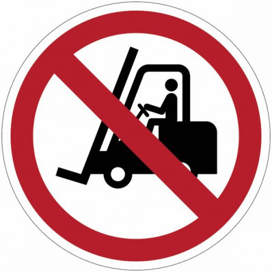 Señales de prohibición - "Prohibición de carretillas elevadoras